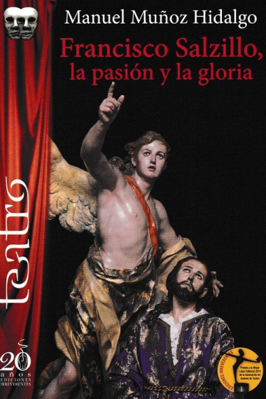 FRANCISCO SALZILLO, LA PASION Y LA GLORIA