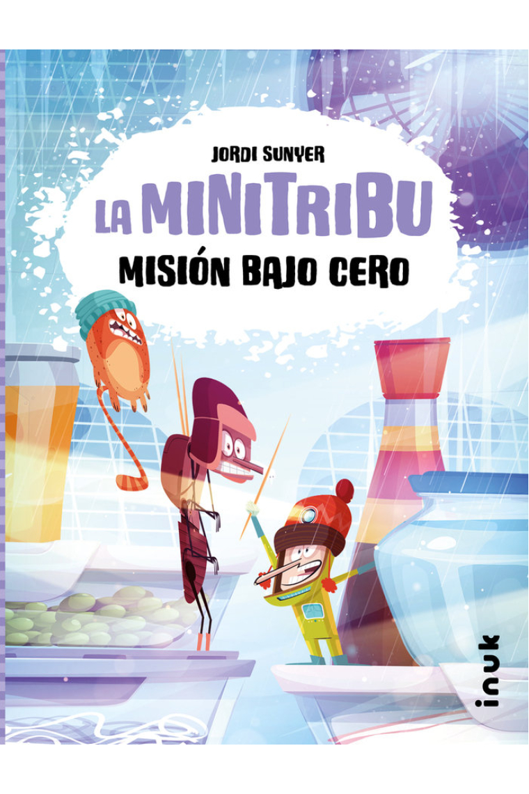 La minitribu 3. Misión bajo cero