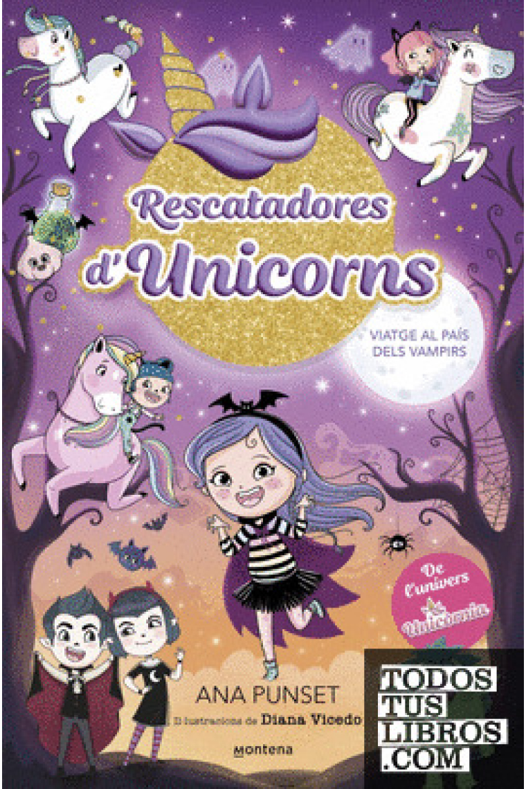 RESCATADORAS DE UNICORNIOS 5 VIATGE AL PAIS DELS VAMPIRS
