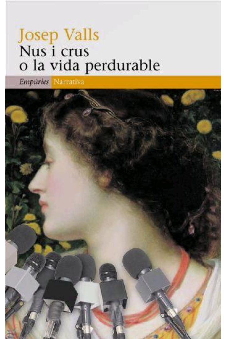 Nus i crus o la vida perdurable (Premi Marian Vayreda 2007)