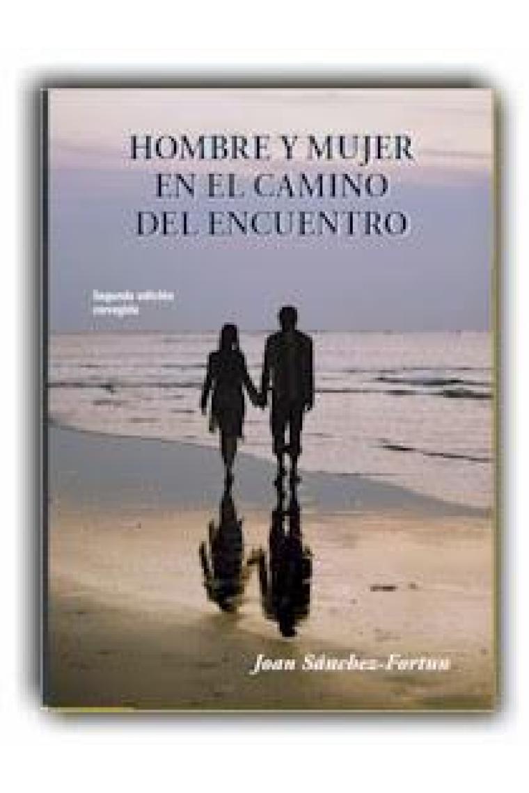 Hombre y mujer en el camino del encuentro