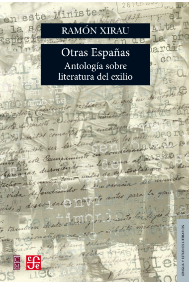 Otras Españas: antología sobre literaturas del exilio