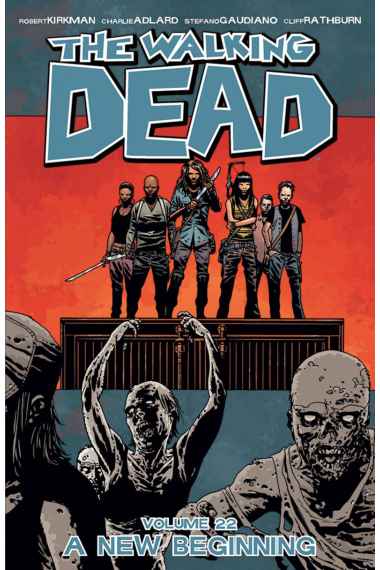 [The Walking Dead] 22. Un nuevo comienzo