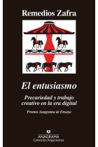 El entusiasmo. Precariedad y trabajo creativo en la era digital