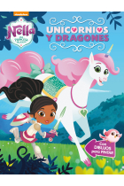 Unicornios y dragones (Nella, una princesa valiente. Actividades). Con dibujos para pintar