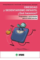 Obesidad y sedentarismo infantil. ¿Que hacemos?