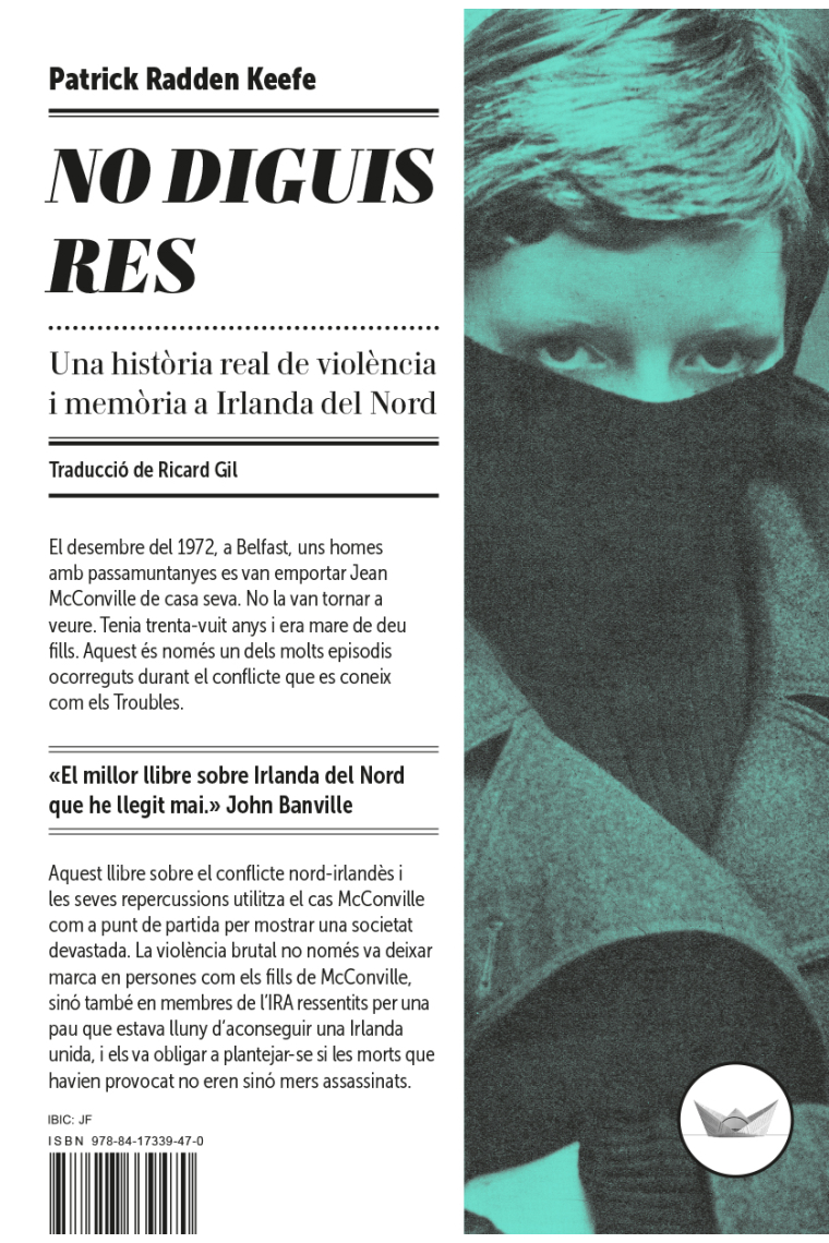 No diguis res. Una història real de violència i memòria a Irlanda del Nord