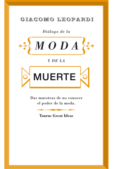 Diálogo de la moda y de la muerte (Serie Great Ideas 30)