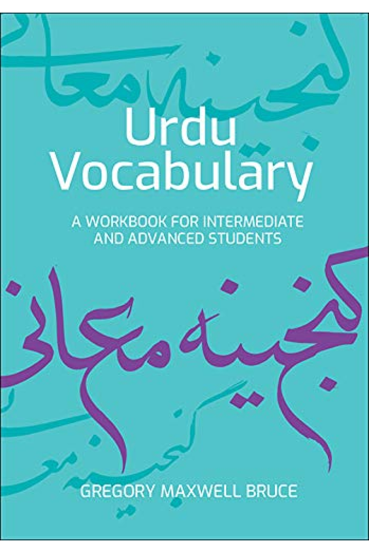 Urdu Vocabulary: A Workbook for Intermediate and Advanced Students