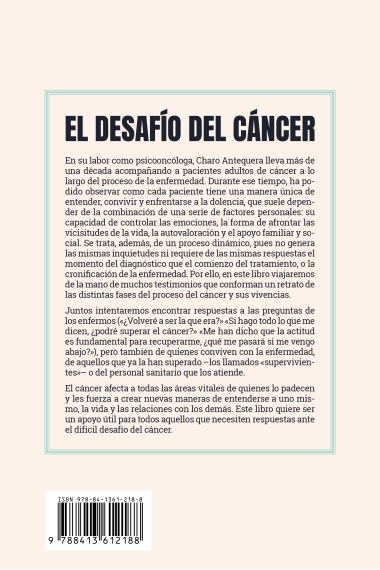 El desafío del cáncer. Vivencias y estrategias psicológicas con las que afrontar la enfermedad para pacientes y acompañantes.