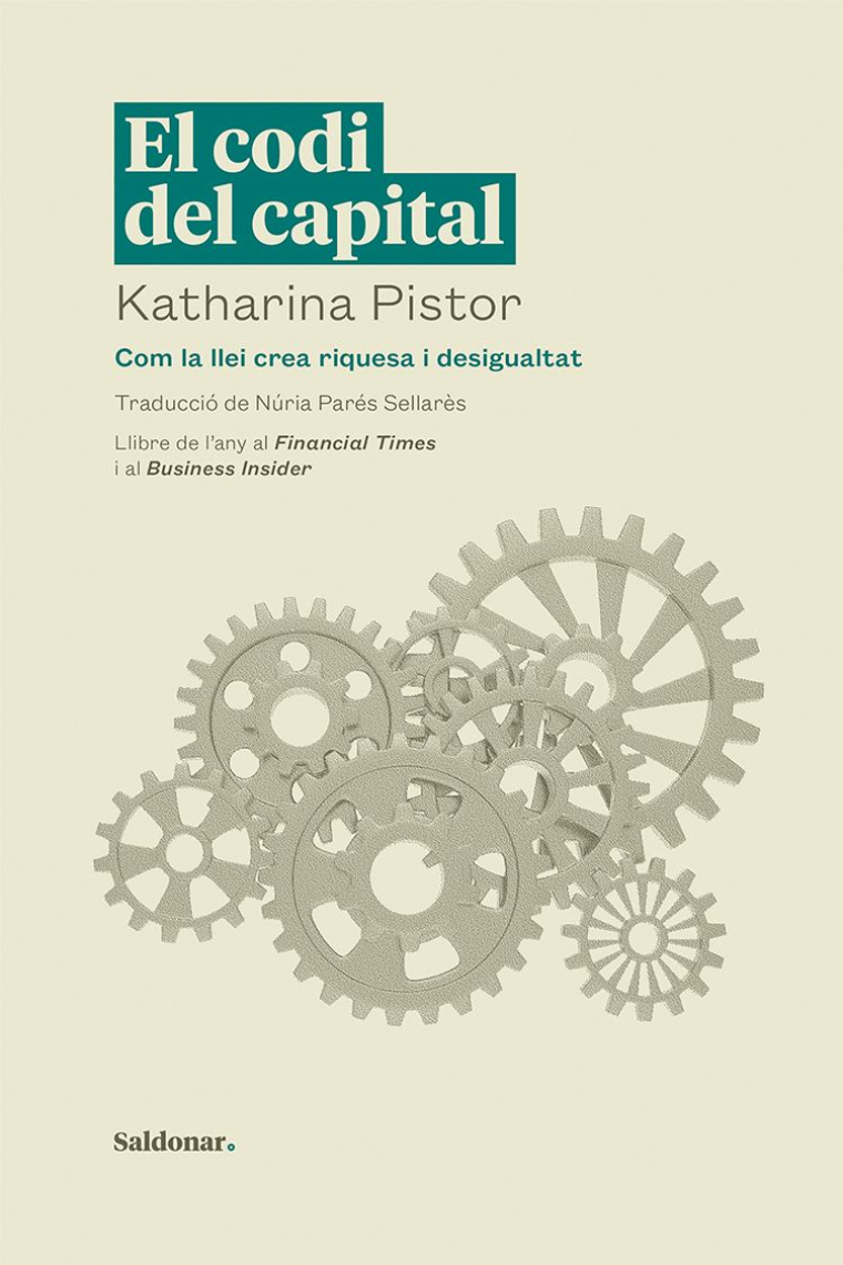 El codi del capital. Com la llei crea riquesa i desigualtat