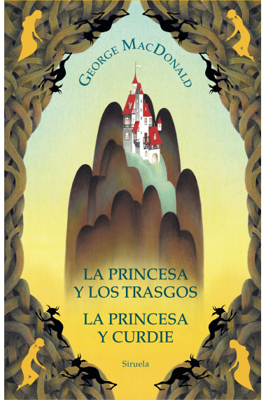 La princesa y los trasgos / La princesa y Curdie