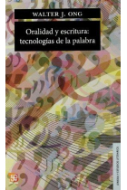 Oralidad y escritura: tecnologías de la palabra