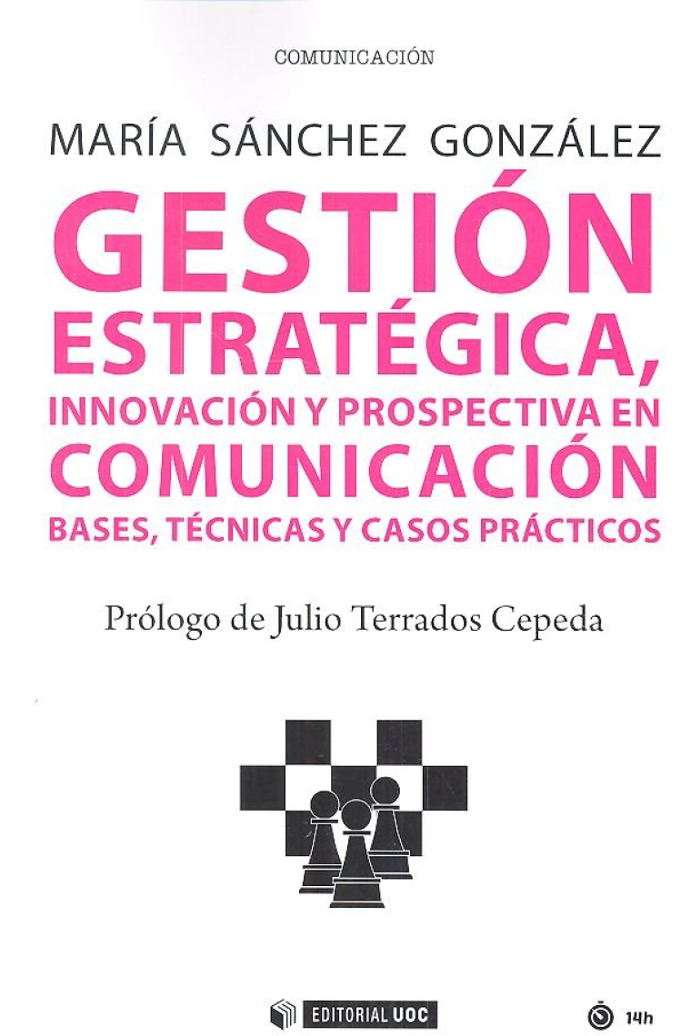 Gestión estratégica, innovación y prospectiva en comunicación