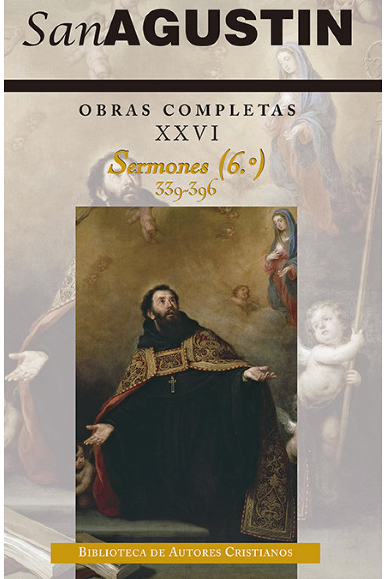 Obras completas de San Agustín. XXVI: Sermones (6.º): 339-396: Sobre temas diversos. Índices bíblico