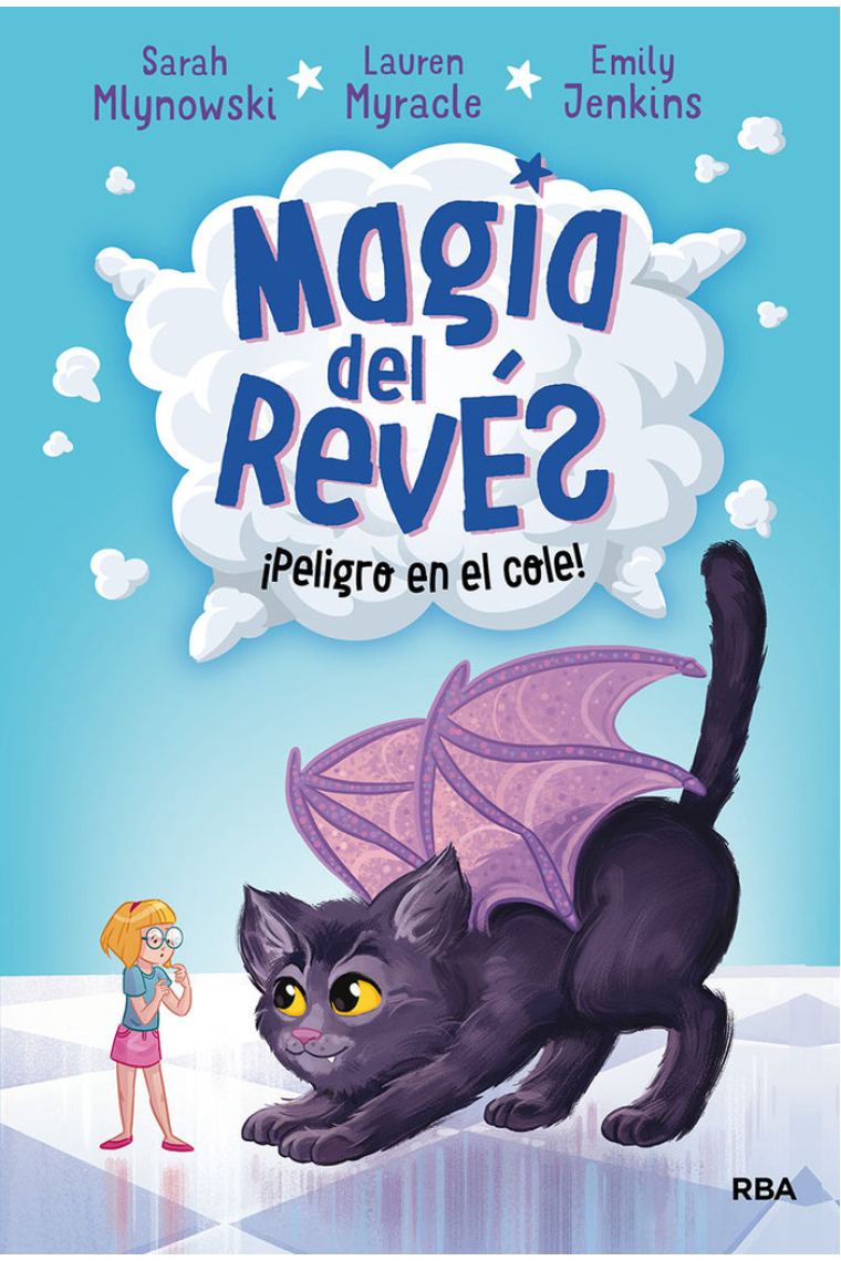 Magia del Revés 2. ¡Peligro en el cole!