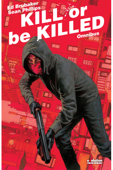 KILL OR BE KILLED OMNIBUS