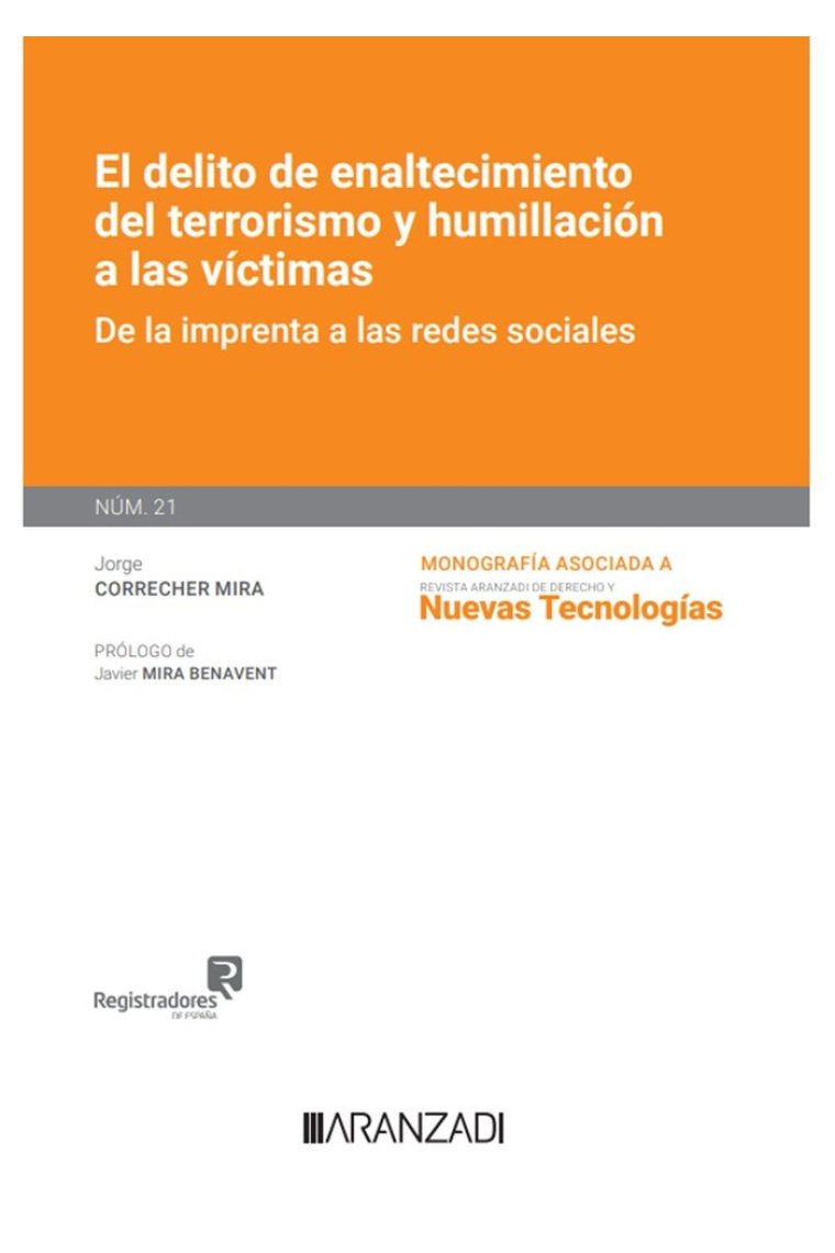 EL DELITO DE ENALTECIMIENTO DEL TERRORISMO Y HUMILLACION A L