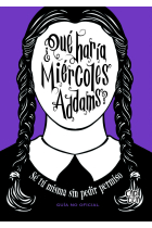 ¿Qué haría Miércoles Addams?