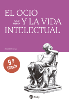 El ocio y la vida intelectual (Nueva edición)