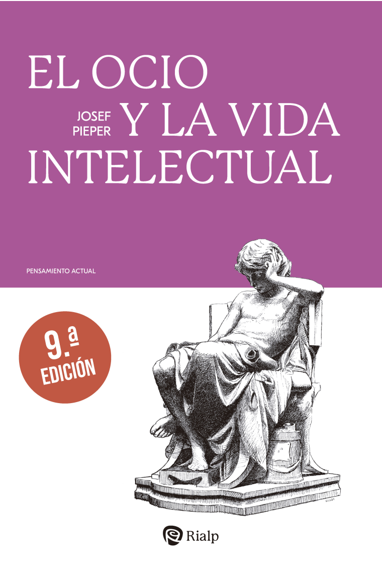 El ocio y la vida intelectual (Nueva edición)