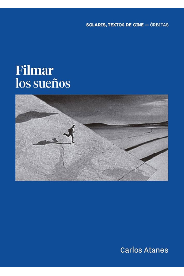 Filmar los sueños