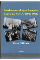 Barcelona sota el règim franquista a través del NO-DO (1943-1956)