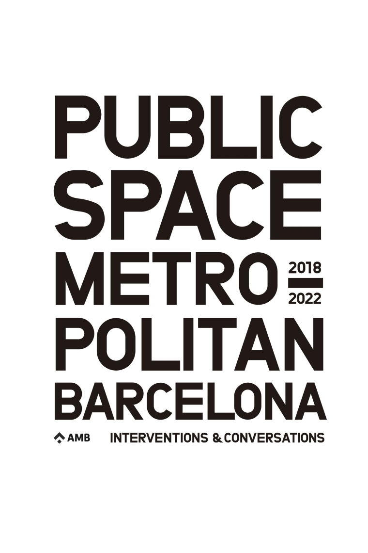 PUBLIC SPACE IN METROPOLITAN BARCELONA