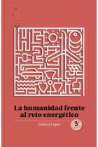 La humanidad frente al reto energético