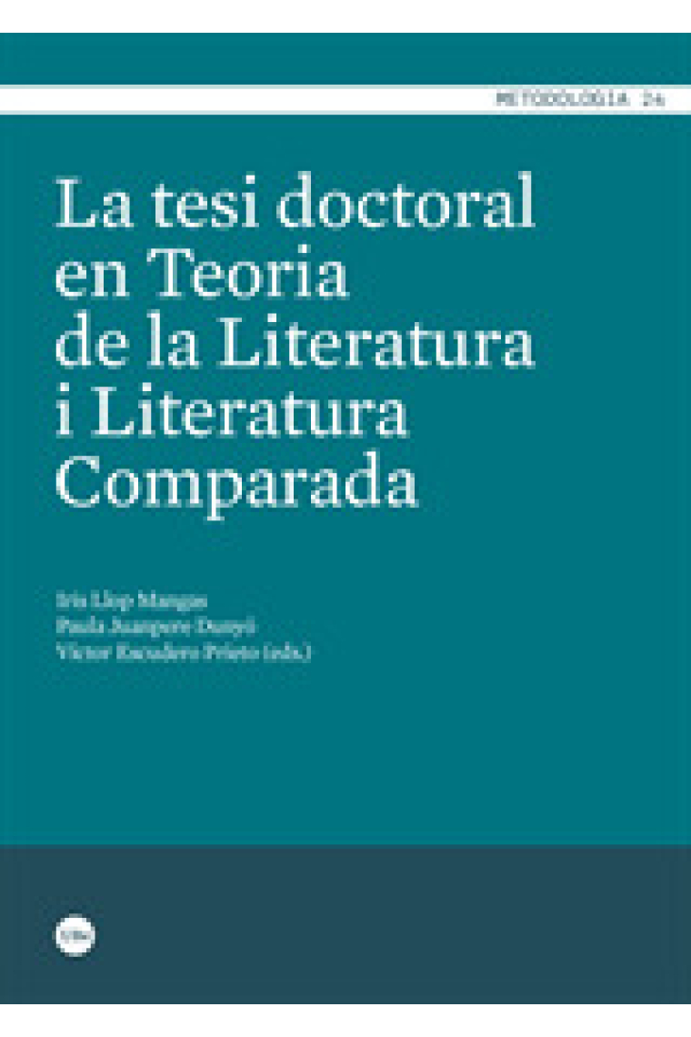 La tesi doctoral en Teoria de la Literatura i Literatura Comparada