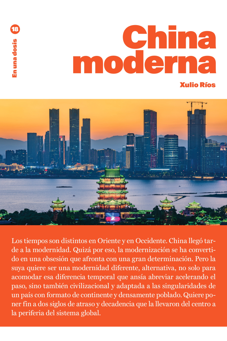 China moderna. En una dosis