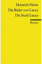 Die Bäder von Lucca. Die Stadt Lucca