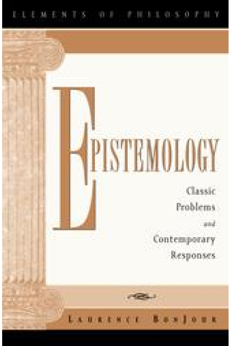 Epistemology: classic problems and contemporary responses