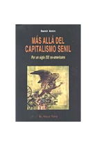 Más allá del capitalismo senil. Por un siglo XXI no-americano