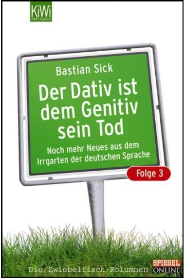 Der Dativ ist dem Genitiv sein Tod, Folge 3