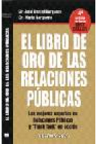 El libro de oro de las relaciones públicas. Los mejores expertos en relaciones públicas y think tank en acción