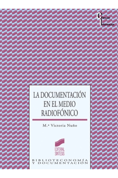 Documentación el el medio radiofónico