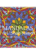 Mandalas del Shah Nameh. El arte de Persia (incluye cd)