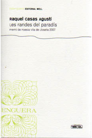 Les randes del Paradís (Premi de poesia vila de Loseta 2007)