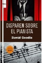 Disparen sobre el pianista