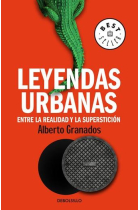 Leyendas urbanas. Entre la realidad y la superstición