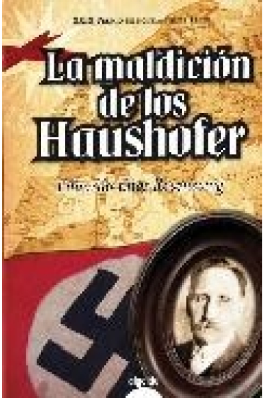 La maldición de los Haushofer (Premio de Novela Felipe Trigo 2010)