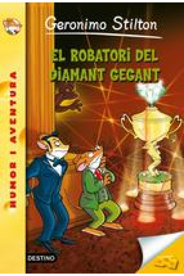 El robatori del diamant gegant (Gerónimo Stilton)