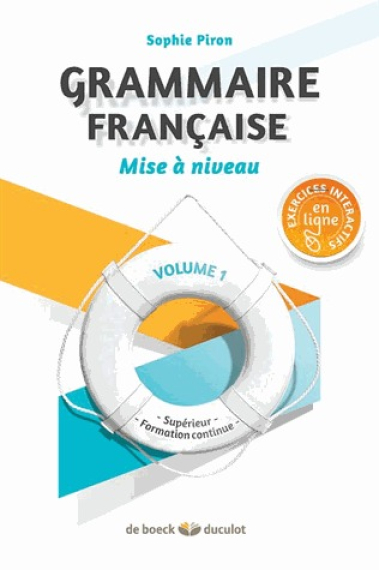 Grammaire française - Mise à niveau Volume 1 (Supérieur - Formation continue)