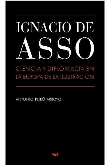 Ignacio Asso. Ciencia y diplomacia en la Europa de la Ilustración