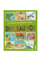 Mi primer diccionario visual de los dinosaurios