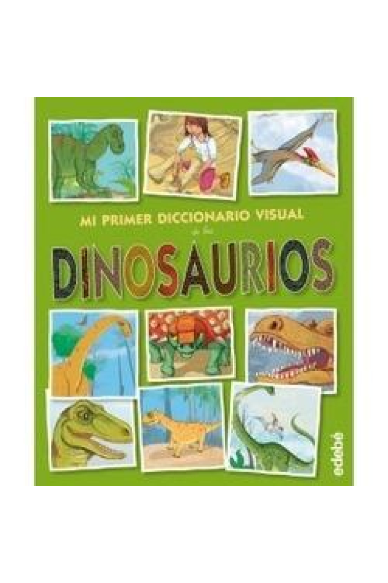 Mi primer diccionario visual de los dinosaurios