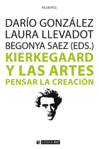 Kierkegaard y las artes: pensar la creación