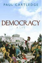 Democracy: a life