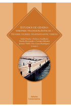 Estudios de género: visiones transatlánticas. Gender studies: transatlantic visions